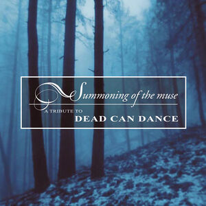 Summoning of Muse: Tribute to Dead Can Dance / Various , Various Artists
