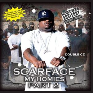 My Homies 2 [Explicit Content] , Scarface