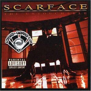 Untouchable: Screwed [Explicit Content] , Scarface