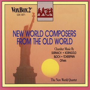 New World Composers from the Old World , New World Ensemble