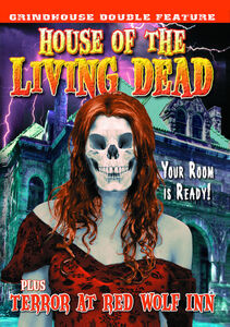 House of the Living Dead & Terror at Red Wolf Inn