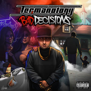 Bad Decisions , Termanology