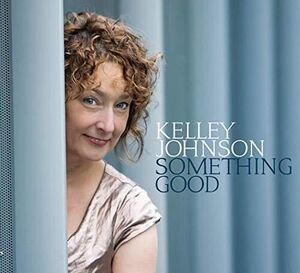 Something Good , Kelley Johnson