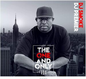 The One & Only Vol 3: DJ Premier Mixtape [Import]