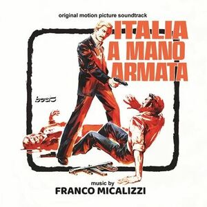 Italia a Mano Armata (A Special Cop in Action) (Original Soundtrack)