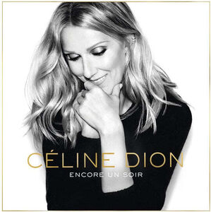 Encore Un Soir [Import] , Celine Dion