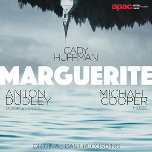 Marguerite (Original Cast Recording) , Cady Huffman