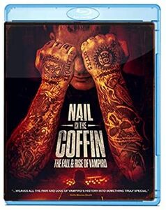 Nail in the Coffin: The Fall & Rise of Vampiro