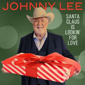 Santa Claus Is Lookin' For Love , Johnny Lee