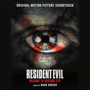 Resident Evil: Welcome To Raccoon City (Original Soundtrack)