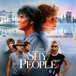 Shy People: Original Motion Picture Soundtrack , Tangerine Dream
