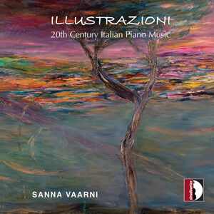 20th Century Italian Piano Music , Sanna Vaarni
