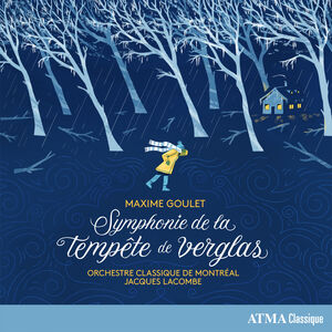 Symphonie de la Tempete de Verglas , Orchestre Classique De Montreal