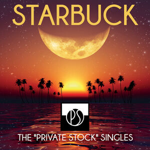 Private Stock Singles , Starbuck