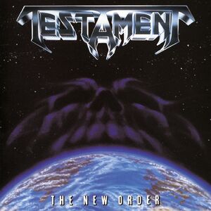 The New Order , Testament