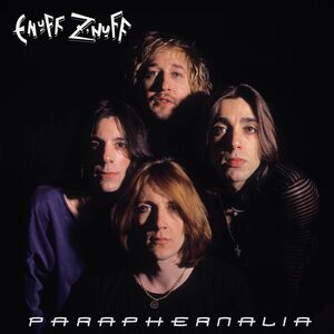 Paraphernalia , Enuff Z'nuff