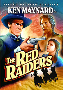 The Red Raiders , Ken Maynard