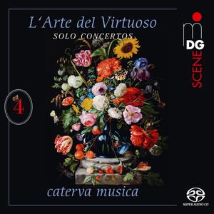L'Arte del Virtuoso, Vol. 4 , Caterva Musica