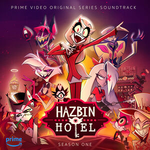 Hazbin Hotel (Original Soundtrack) [Explicit Content]