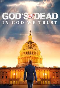 God's Not Dead: In God We Trust , David A.R. White