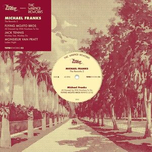 The Reworks , Michael Franks