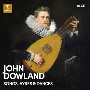 John Dowland: Songs, Ayres & Dances (Various Artists) , Various Artists