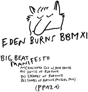 Big Beat Manifesto, Vol. XI , Eden Burns