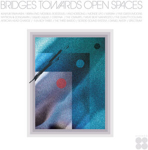 Bridges Towards Open Spaces: Circadian Rhythms 1967-2025 /  Various - Glacier Green Colored Vinyl [Import] 