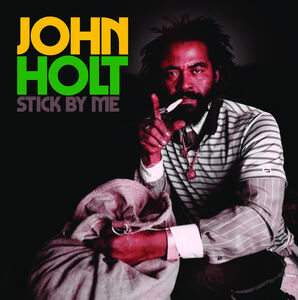 Stick By Me , John Holt