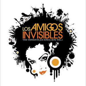 The Venezuelan Zinga Son Vol. 1 , Los Amigos Invisibles