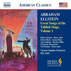 Milken Arch American Jewish Music: GRT Songs of 1 , Abraham Ellstein