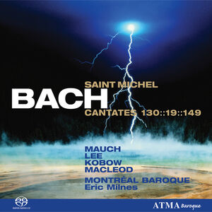Cantatas for the Feast of Saint Michael , J.S. Bach