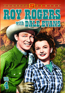 Roy Rogers With Dale Evans: Volume 4 , Roy Rogers