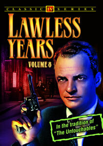 The Lawless Years: Volume 8