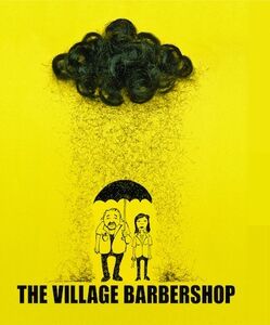 The Village Barbershop , John Ratzenberger