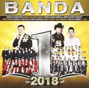 Banda #1's 2018 (Various Artists)