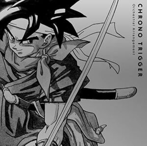 Chrono Trigger Orchestral Arrangement (Original Soundtrack) [Import]