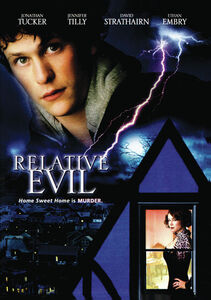 Relative Evil , Jonathan Tucker