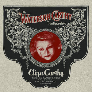 The Eliza Carthy Demos , Eliza Carthy