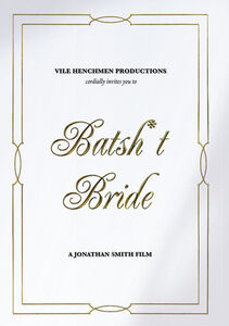 Batsh*t Bride