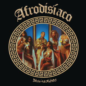 Afrodisiaco , Rauw Alejandro