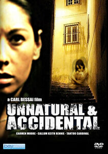 Unnatural & Accidental