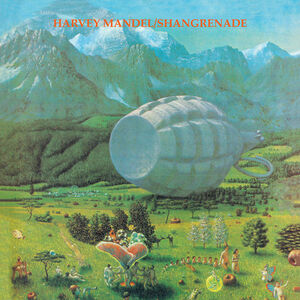 Shangrenade , Harvey Mandel