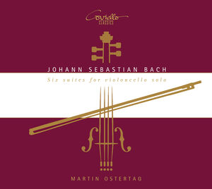 Six Suites for Violoncello , Martin Ostertag