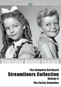 The Complete Hal Roach Streamliners Collection, Volume 6: The Curley Comedies