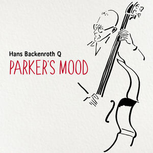 Parkers Mood , Hans Backenroth Q