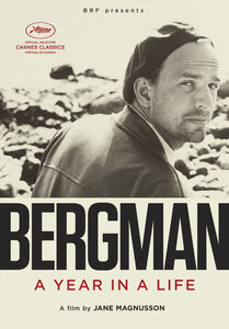 Bergman: A Year in a Life