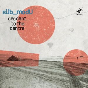 Descent To The Centre , Sub_Modu