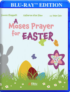 A Moses Prayer For Easter