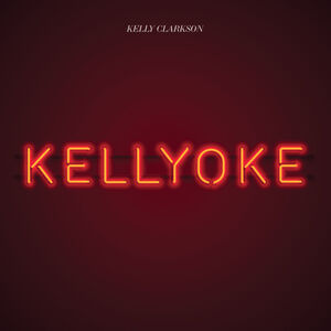 Kellyoke , Kelly Clarkson